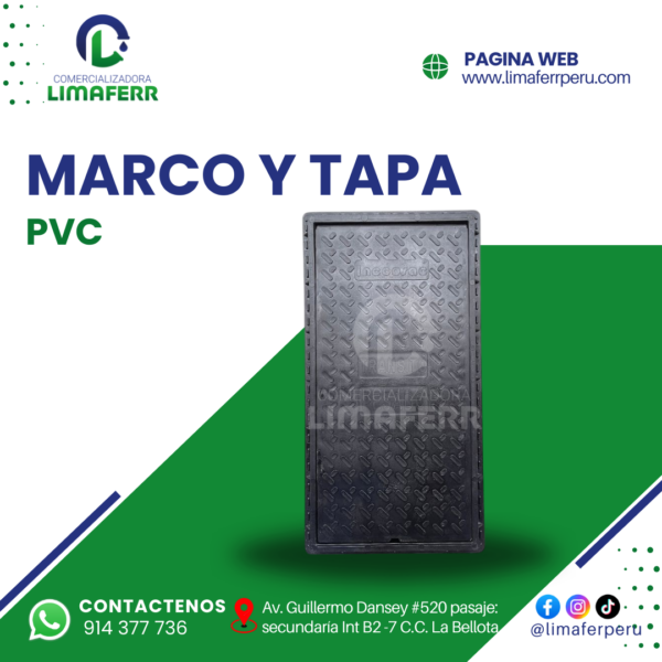 MARCO Y TAPA PVC